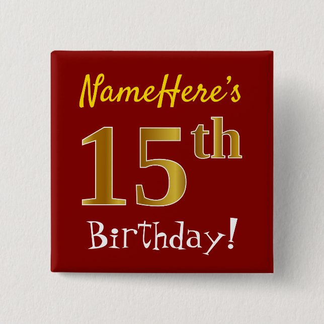 Chapa Cuadrada Red, Faux Gold 15th Birthday, con nombre personali (Anverso)