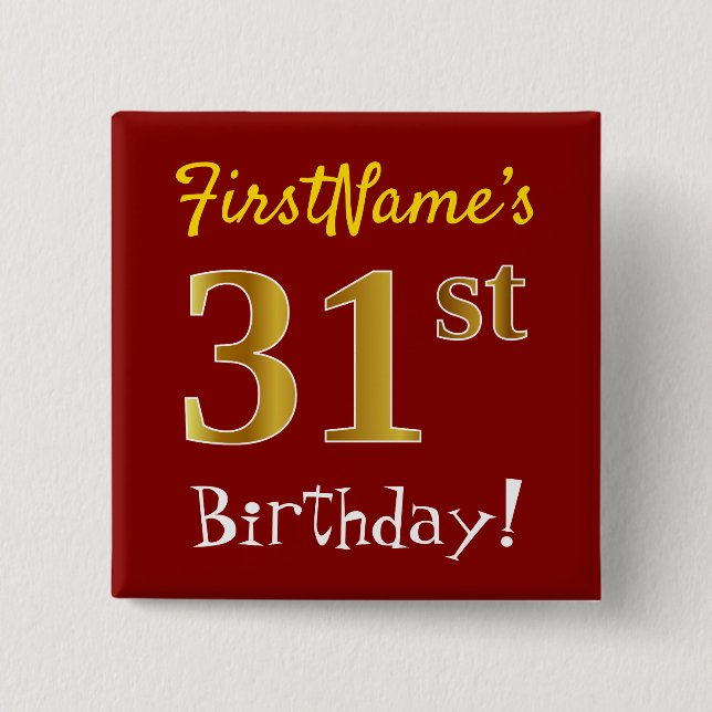 Chapa Cuadrada Red, Faux Gold 31st Birthday, con nombre personali (Anverso)