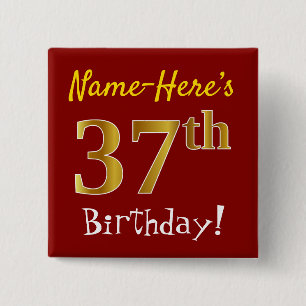 Chapa Cuadrada Red, Faux Gold 37th Birthday, con nombre personali