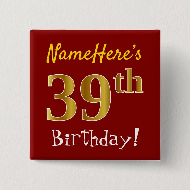Chapa Cuadrada Red, Faux Gold 39th Birthday, con nombre personali (Anverso)