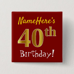 Chapa Cuadrada Red, Faux Gold 40th Birthday, con nombre personali