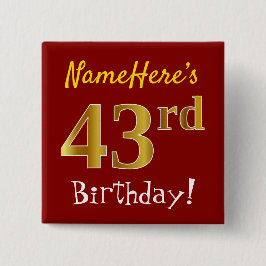Chapa Cuadrada Red, Faux Gold 43rd Birthday, con nombre personali