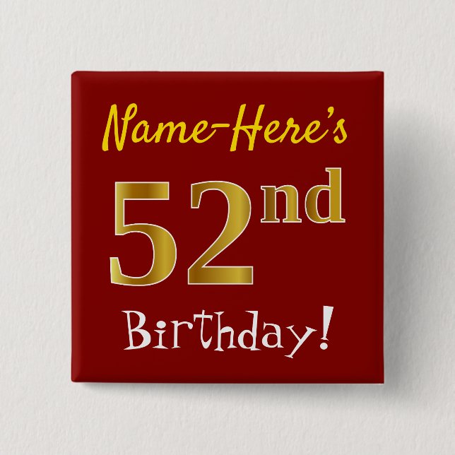Chapa Cuadrada Red, Faux Gold 52nd Birthday, con nombre personali (Anverso)