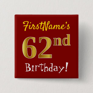 Chapa Cuadrada Red, Faux Gold 62nd Birthday, con nombre personali