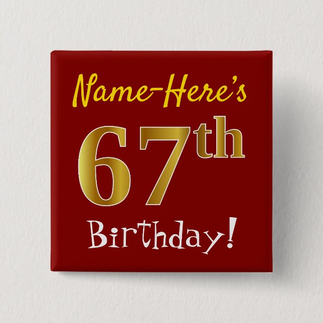 Chapa Cuadrada Red, Faux Gold 67th Birthday, con nombre personali (Anverso)
