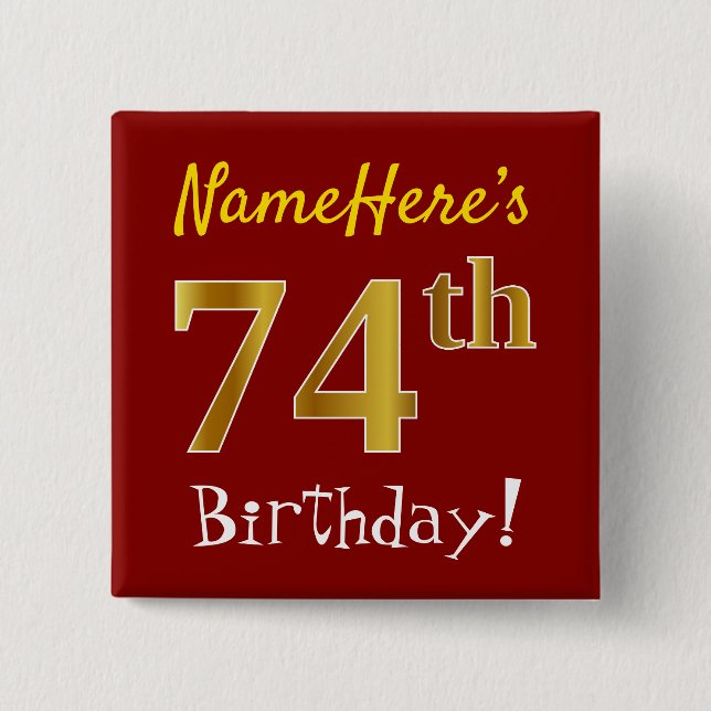 Chapa Cuadrada Red, Faux Gold 74th Birthday, con nombre personali (Anverso)