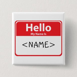 Chapa Cuadrada Red Hello Mi nombre es ,<NAME>