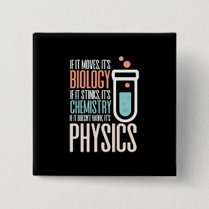 Chapa Cuadrada Regalo de cumpleaños Si Se Mueve Es Biología
