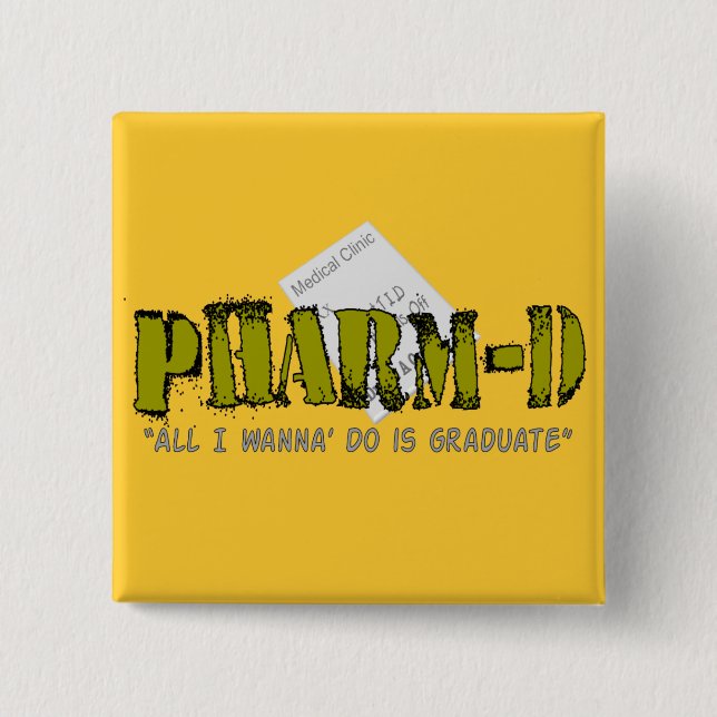 Chapa Cuadrada Regalos de Pharm-D (estudiante de la farmacia) (Anverso)
