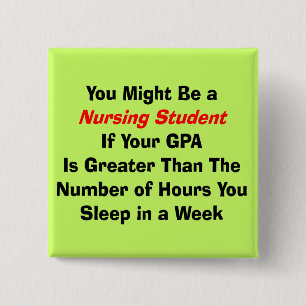 Chapa Cuadrada Regalos divertidos del estudiante de la enfermería