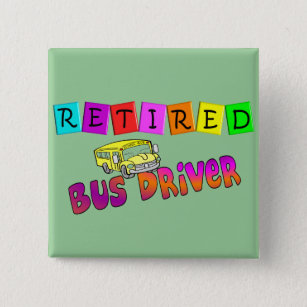 Chapa Cuadrada Regalos jubilados del conductor del autobús