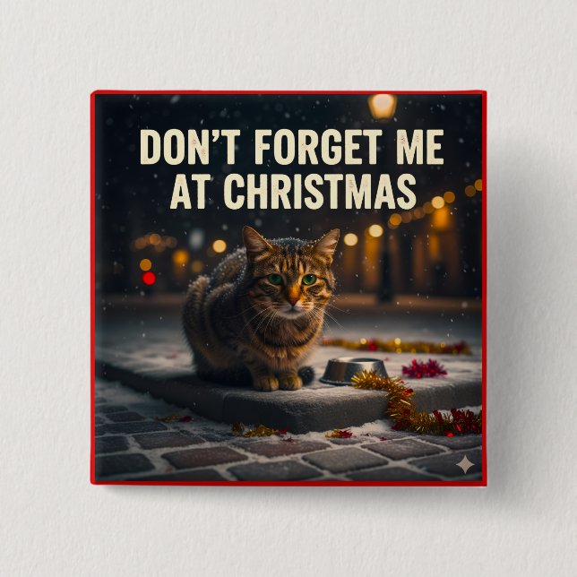 Chapa Cuadrada Remember the poor cats at Christmas (Anverso)