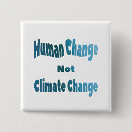 Chapa Cuadrada Reserva del calentamiento del planeta la