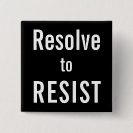 Chapa Cuadrada Resolver para RESISTIR, texto blanco sobre fondo n