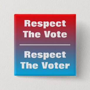 Chapa Cuadrada Respeto al voto y al votante