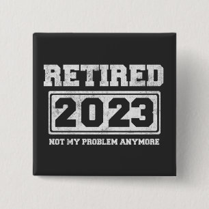 Chapa Cuadrada Retirado 2023 Ya No Es Mi Problema