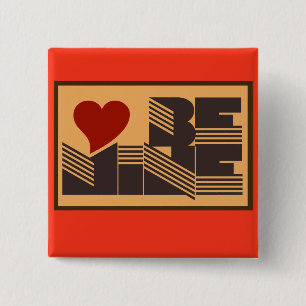 Chapa Cuadrada Retro Be Mine