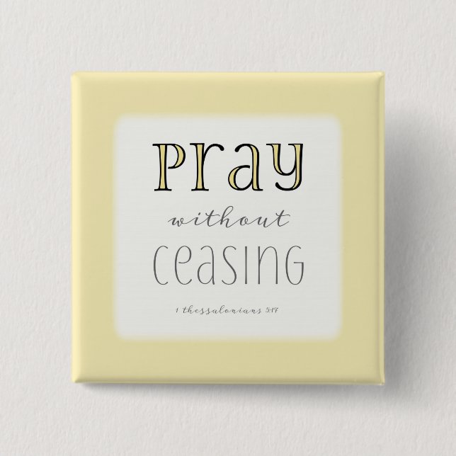 Chapa Cuadrada Rezar sin cesar - 1 Estas 5:17 (Anverso)