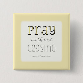 Chapa Cuadrada Rezar sin cesar - 1 Estas 5:17