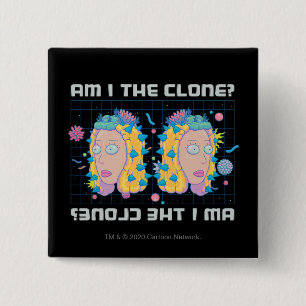 Chapa Cuadrada RICK AND MORTY™   ¿Soy El Clon?