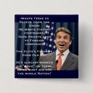 Chapa Cuadrada ¡Rick Perry para el presidente!?!?!?!
