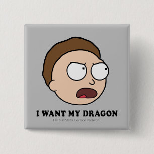 Chapa Cuadrada RIQUEZA Y MORTY™  Quiero mi dragón