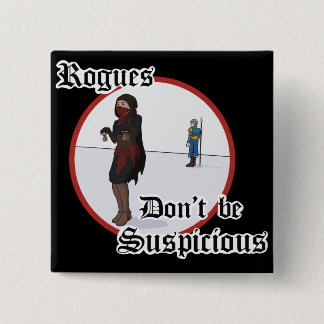 Chapa Cuadrada Rogues - No sospeches