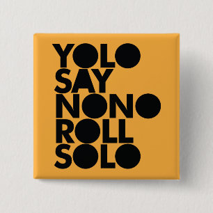 Chapa Cuadrada Rollo de YOLO llenado a solas