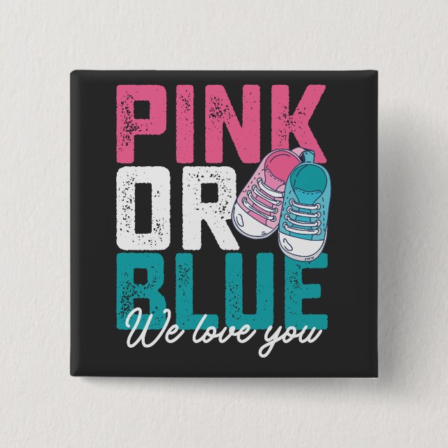Chapa Cuadrada Rosa O Azul Te Amamos Revelación De Género (Anverso)
