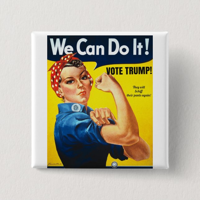 Chapa Cuadrada Rosie the Riveter Pro Trump Button (Anverso)