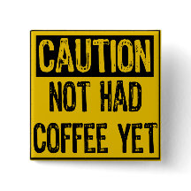 Rótulo de precaución - No tener café todavía amari