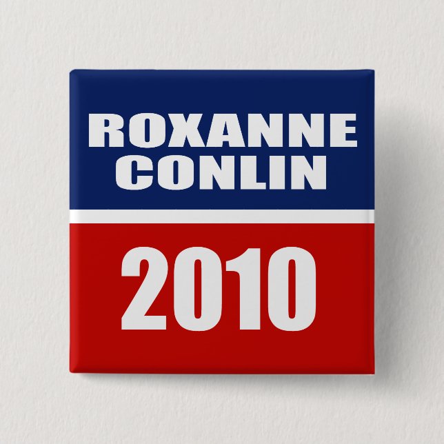 CHAPA CUADRADA ROXANNE CONLIN PARA SENATE (Anverso)