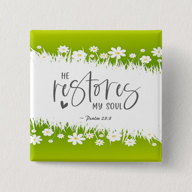 Chapa Cuadrada Salmo 23:3 Restaura mi alma Biblia Verse (Anverso)