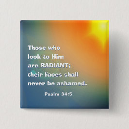 Chapa Cuadrada Salmo 34:5 Los que lo miran son la Biblia RADIANTE