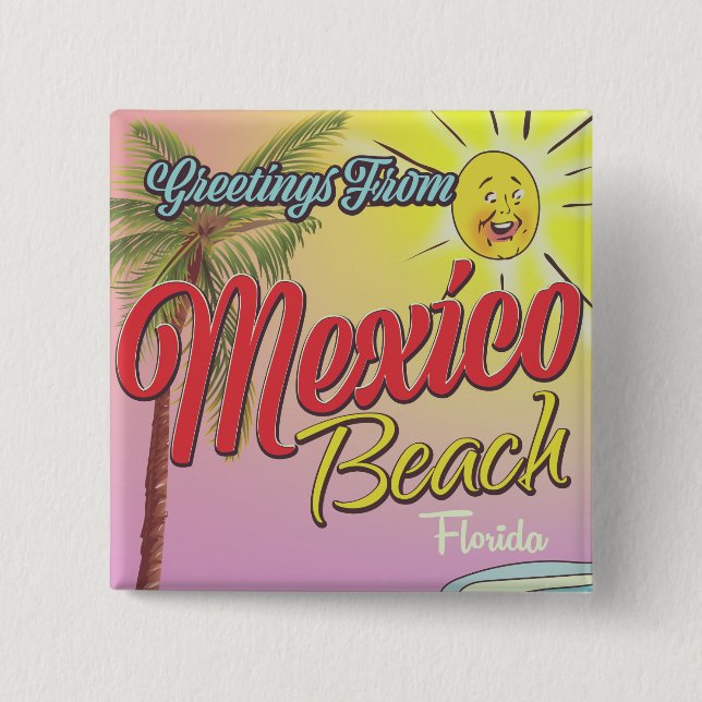 Chapa Cuadrada Saludos desde Mexico Beach Florida (Anverso)