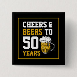 Chapa Cuadrada Saludos y cervezas a 50 años 50 cumpleaños