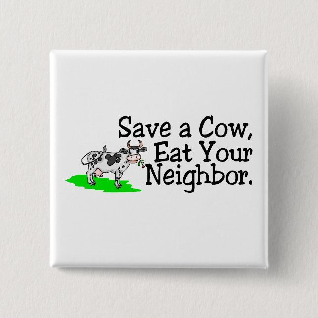 Chapa Cuadrada Salva una vaca come a tu vecino (Anverso)