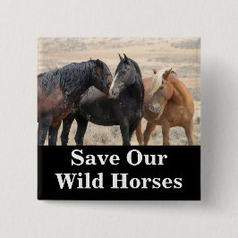 Chapa Cuadrada Salvar a nuestros salvajes caballos