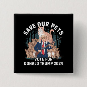 Chapa Cuadrada Salvemos a Nuestros Animales 2024 Presidente Trump
