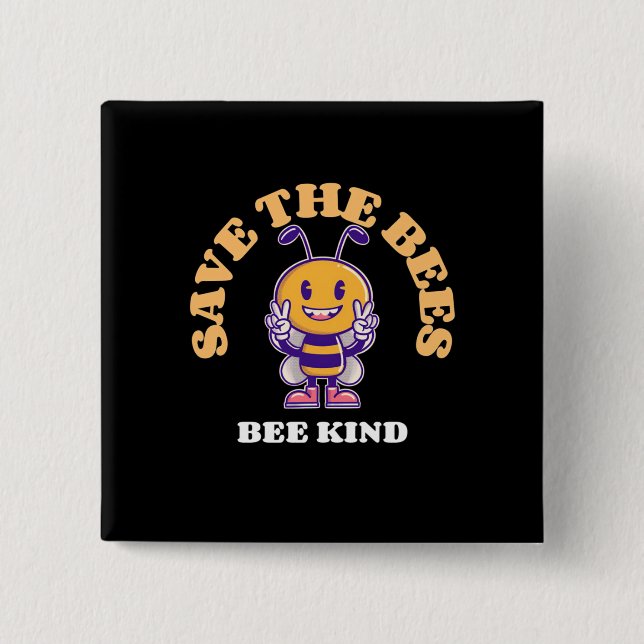 Chapa Cuadrada Salven A Las Abejas A Ser Amables (Anverso)