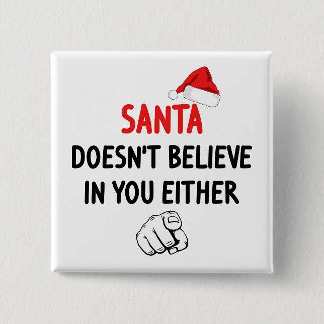 Chapa Cuadrada Santa no cree (Anverso)