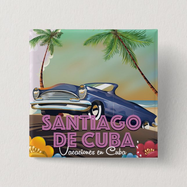 Chapa Cuadrada Santiago de Cuba - cartel de viaje cubano (Anverso)