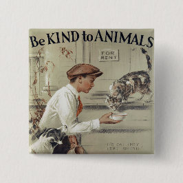 Chapa Cuadrada Sea bueno con los animales - poster del vintage