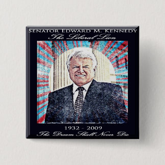 Chapa Cuadrada Senador Edward Kennedy Commemorative Button