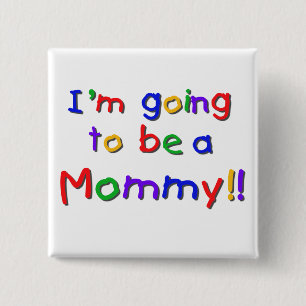 Chapa Cuadrada Será una mami de colores primarios