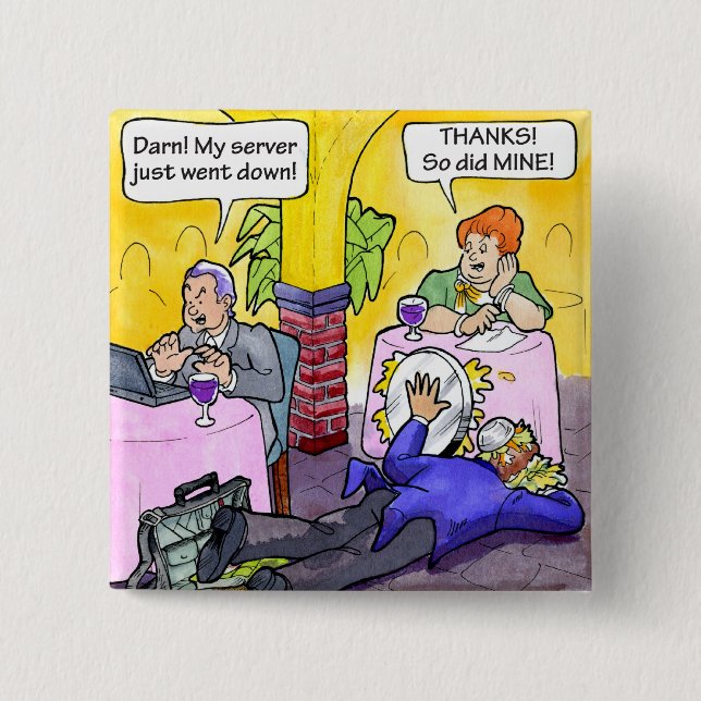 Chapa Cuadrada ¡Servidor abajo! (Anverso)