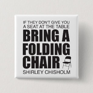 Chapa Cuadrada Shirley Chisholm Folding Chair