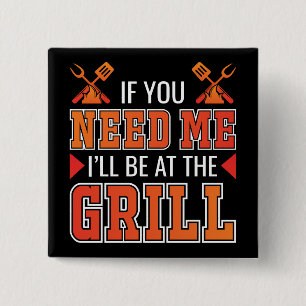 Chapa Cuadrada Si Me Necesitas Estaré En El Grill