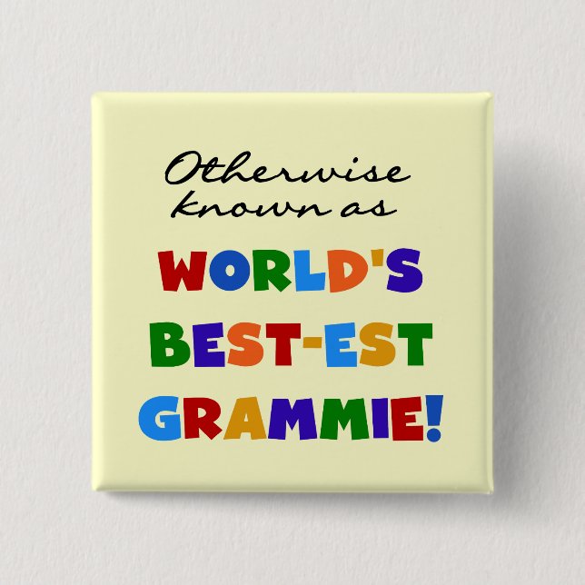 Chapa Cuadrada Si no conocido como camisetas del Mejor-est Grammi (Anverso)