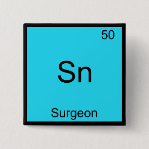 Chapa Cuadrada Sn - Cirujano Funny Chemistry Element Symbol Tee